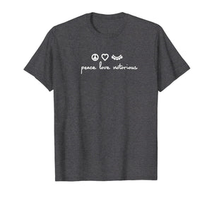 Peace Love Notorious RBG T-shirt