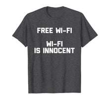 Load image into Gallery viewer, Funny shirts V-neck Tank top Hoodie sweatshirt usa uk au ca gifts for Free Wi-Fi, Wi-Fi Is Innocent T-Shirt Novelty Internet Gifts 2629628
