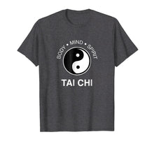 Load image into Gallery viewer, Funny shirts V-neck Tank top Hoodie sweatshirt usa uk au ca gifts for The Art Tai Chi Tshirt - Body Mind Spirit Yin Yang Tee 2185719
