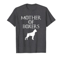 Load image into Gallery viewer, Funny shirts V-neck Tank top Hoodie sweatshirt usa uk au ca gifts for Cute &amp; Unique White Mother of Boxers T-shirt E010594 889362
