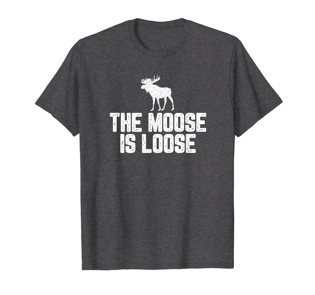 Funny shirts V-neck Tank top Hoodie sweatshirt usa uk au ca gifts for The Moose Is Loose Vintage Shirt 776777