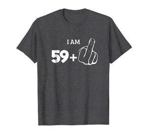 Funny shirts V-neck Tank top Hoodie sweatshirt usa uk au ca gifts for 59 Plus Middle Finger Shirt 60th Anniversary Funny 1021361