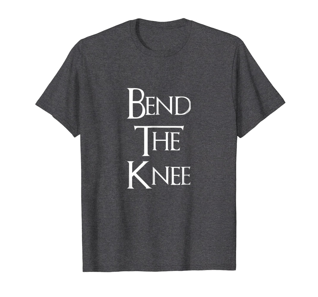 Funny shirts V-neck Tank top Hoodie sweatshirt usa uk au ca gifts for Mens Fantasy Tees Bend The Knee T-Shirt 2291711