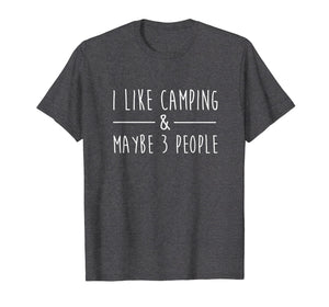 Funny shirts V-neck Tank top Hoodie sweatshirt usa uk au ca gifts for I Like Camping and Maybe 3 People Funny Camping Lover Gifts 559829