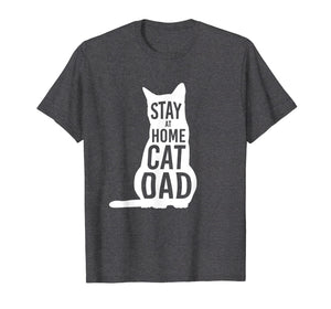 Stay at Home Cat Dad Shirt for Cat Dads