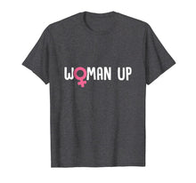 Load image into Gallery viewer, Woman Up Cute Funny Feminist T-Shirt Christmas Gift Idea 1856375

