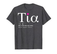Load image into Gallery viewer, Tia like a mom only cooler T-Shirt - Aunt Aunty Tshirt
