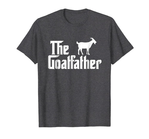 Funny shirts V-neck Tank top Hoodie sweatshirt usa uk au ca gifts for The Goat Father Funny Goat Lover T Shirt Gift 1559666