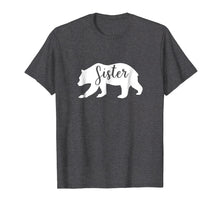 Load image into Gallery viewer, Funny shirts V-neck Tank top Hoodie sweatshirt usa uk au ca gifts for Sister Bear T shirt Christmas Gift for Women Sister 1058190
