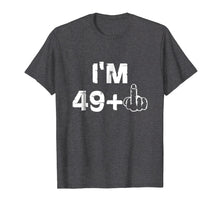 Load image into Gallery viewer, Funny shirts V-neck Tank top Hoodie sweatshirt usa uk au ca gifts for Funny cute 50th Birthday T-Shirt I am 49+1 Birthday Gift 494825
