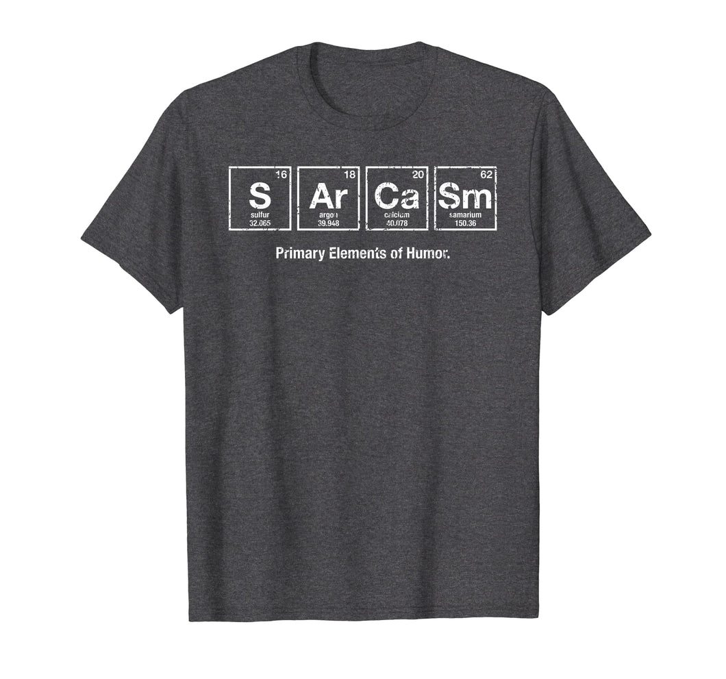 Funny shirts V-neck Tank top Hoodie sweatshirt usa uk au ca gifts for Sarcasm Elements of Humor Funny Science Geek Gift T-Shirt 2005934