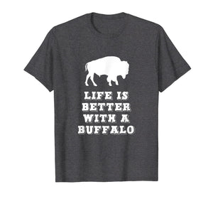 Funny shirts V-neck Tank top Hoodie sweatshirt usa uk au ca gifts for Life Is Better With A Buffalo Lover Gift T-shirt 1014124