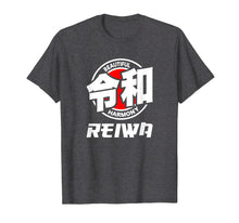 Load image into Gallery viewer, Funny shirts V-neck Tank top Hoodie sweatshirt usa uk au ca gifts for Reiwa Japanese Kanji Character Tokyo T-Shirt 2707860
