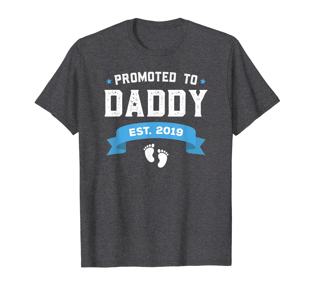 Mens Promoted To Daddy Est. 2019 New Dad Gift T-Shirt First Daddy