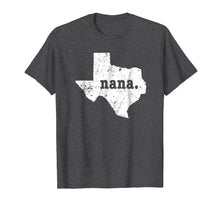 Load image into Gallery viewer, Funny shirts V-neck Tank top Hoodie sweatshirt usa uk au ca gifts for Best Nana Shirt Texas T Shirt Proud Nana T Shirt 2665679

