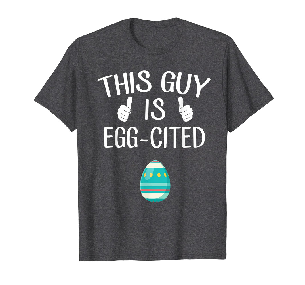 Funny shirts V-neck Tank top Hoodie sweatshirt usa uk au ca gifts for This Guy Is Egg-cited Pregnancy Reveal T-Shirt 2915054
