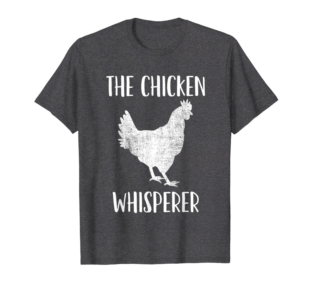 Chicken Whisperer Tshirt Gift For Chicken Farmer