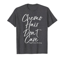 Load image into Gallery viewer, Funny shirts V-neck Tank top Hoodie sweatshirt usa uk au ca gifts for Chemo Hair Don't Care Support Cancer Awareness Shirt 2998335
