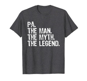 Funny shirts V-neck Tank top Hoodie sweatshirt usa uk au ca gifts for Pa The Man The Myth The Legend Dad Gift Father's Day T-Shirt 289468