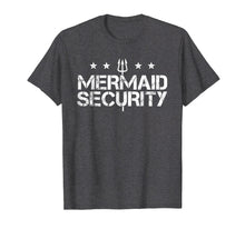Load image into Gallery viewer, Merman Mermaid Security T-Shirt Funny Swimming Gift
