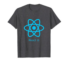 Load image into Gallery viewer, ReactJS shirt for javascript programmers
