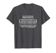 Load image into Gallery viewer, Funny shirts V-neck Tank top Hoodie sweatshirt usa uk au ca gifts for When Nurses Say Poker Terms They Aren&#39;t Playing Cards TShirt 2834368
