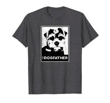 Load image into Gallery viewer, Funny shirts V-neck Tank top Hoodie sweatshirt usa uk au ca gifts for Mens Yorkie Yorkshire The Dog-father Dog Dad T-Shirt 1664349

