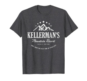Funny shirts V-neck Tank top Hoodie sweatshirt usa uk au ca gifts for Kellerman's mountain resort 2344089