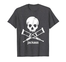 Load image into Gallery viewer, Funny shirts V-neck Tank top Hoodie sweatshirt usa uk au ca gifts for jackass T-shirt 771994
