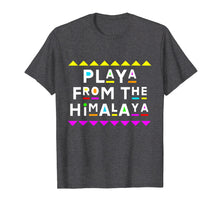 Load image into Gallery viewer, Playa from the Himalaya Shirt 90s Style
