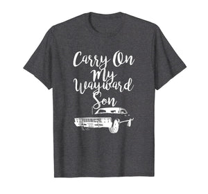 Funny shirts V-neck Tank top Hoodie sweatshirt usa uk au ca gifts for Carry on my Wayward Son T Shirt 1074503