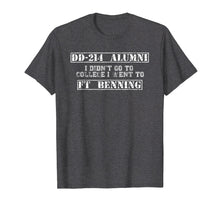 Load image into Gallery viewer, Funny shirts V-neck Tank top Hoodie sweatshirt usa uk au ca gifts for I Didn&#39;t Go To College I Went to Fort Benning DD-214 Alumni 2066993
