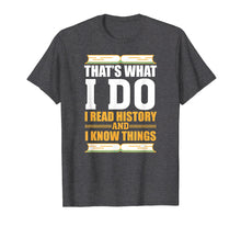 Load image into Gallery viewer, Funny shirts V-neck Tank top Hoodie sweatshirt usa uk au ca gifts for Funny History T-shirt for History Buff Gift Teacher Student 475212
