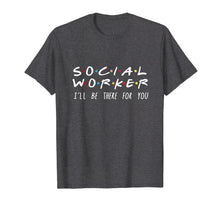 Load image into Gallery viewer, Social Worker T-Shirt
