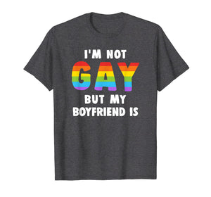 Funny shirts V-neck Tank top Hoodie sweatshirt usa uk au ca gifts for I'm Not Gay But My Boyfriend Is Gay Pride Shirt Men 1689925