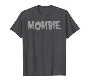 Funny shirts V-neck Tank top Hoodie sweatshirt usa uk au ca gifts for Halloween Mombie Zombie Spooky Mom Graphic T-Shirt 1786389