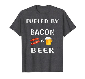 Funny shirts V-neck Tank top Hoodie sweatshirt usa uk au ca gifts for Fueled By Bacon and Beer Shirt Funny Bacon Lover T-Shirt 821337