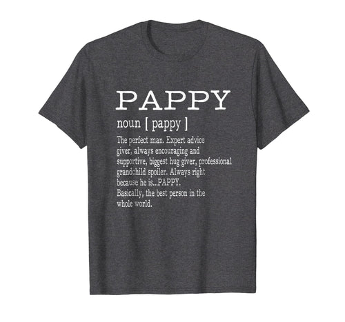 Funny shirts V-neck Tank top Hoodie sweatshirt usa uk au ca gifts for Pappy Definition Grandpa Father's Day Gifts - Men T-Shirt 1937369