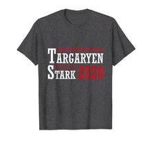 Load image into Gallery viewer, Funny shirts V-neck Tank top Hoodie sweatshirt usa uk au ca gifts for Targaryen-and-Stark-for-President-2020 T-Shirt 2834214
