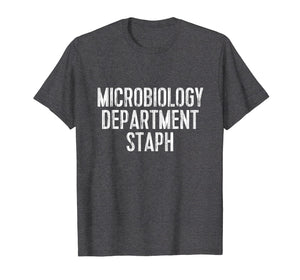 Funny shirts V-neck Tank top Hoodie sweatshirt usa uk au ca gifts for Funny Microbiology TShirt: Microbiology Dept Staph Tee 1319415
