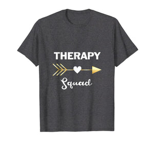 Funny shirts V-neck Tank top Hoodie sweatshirt usa uk au ca gifts for Therapy Squad Shirt Speech Occupational Physical Therapists 1977885