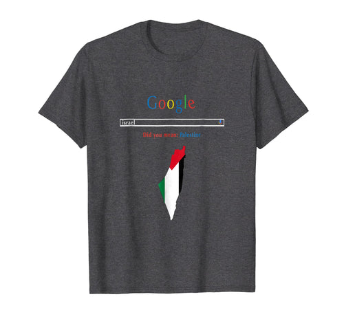 Funny shirts V-neck Tank top Hoodie sweatshirt usa uk au ca gifts for Israel Search Did You Mean Palestine T-Shirt Palestine Map 946413