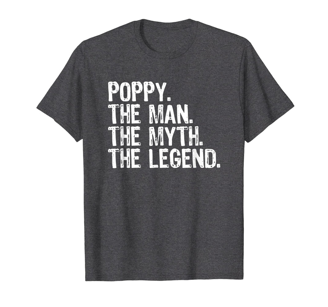 Funny shirts V-neck Tank top Hoodie sweatshirt usa uk au ca gifts for Mens Poppy The Man The Myth The Legend Grandpa Gift T-Shirt 916097