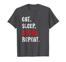 Load image into Gallery viewer, Funny shirts V-neck Tank top Hoodie sweatshirt usa uk au ca gifts for Eat Sleep Metal Repeat Gift Fan Lover Musicians Rockers Tee 2358507
