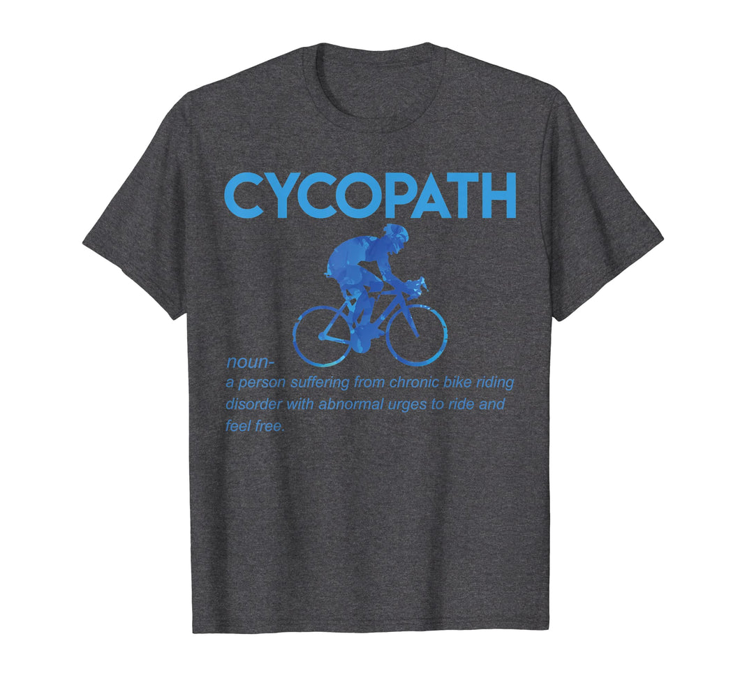 Funny shirts V-neck Tank top Hoodie sweatshirt usa uk au ca gifts for Funny Cycopath T-Shirt Humor Cycling Tee 1908861
