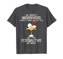 Load image into Gallery viewer, Funny shirts V-neck Tank top Hoodie sweatshirt usa uk au ca gifts for I am currently unsupervised I know, it freaks me out too Tee 580571
