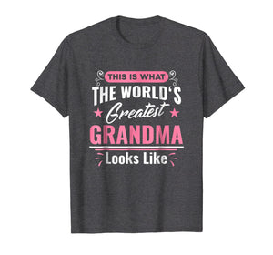 Funny shirts V-neck Tank top Hoodie sweatshirt usa uk au ca gifts for What World's Greatest Grandma Looks Like Mothers Day T-Shirt 3607507
