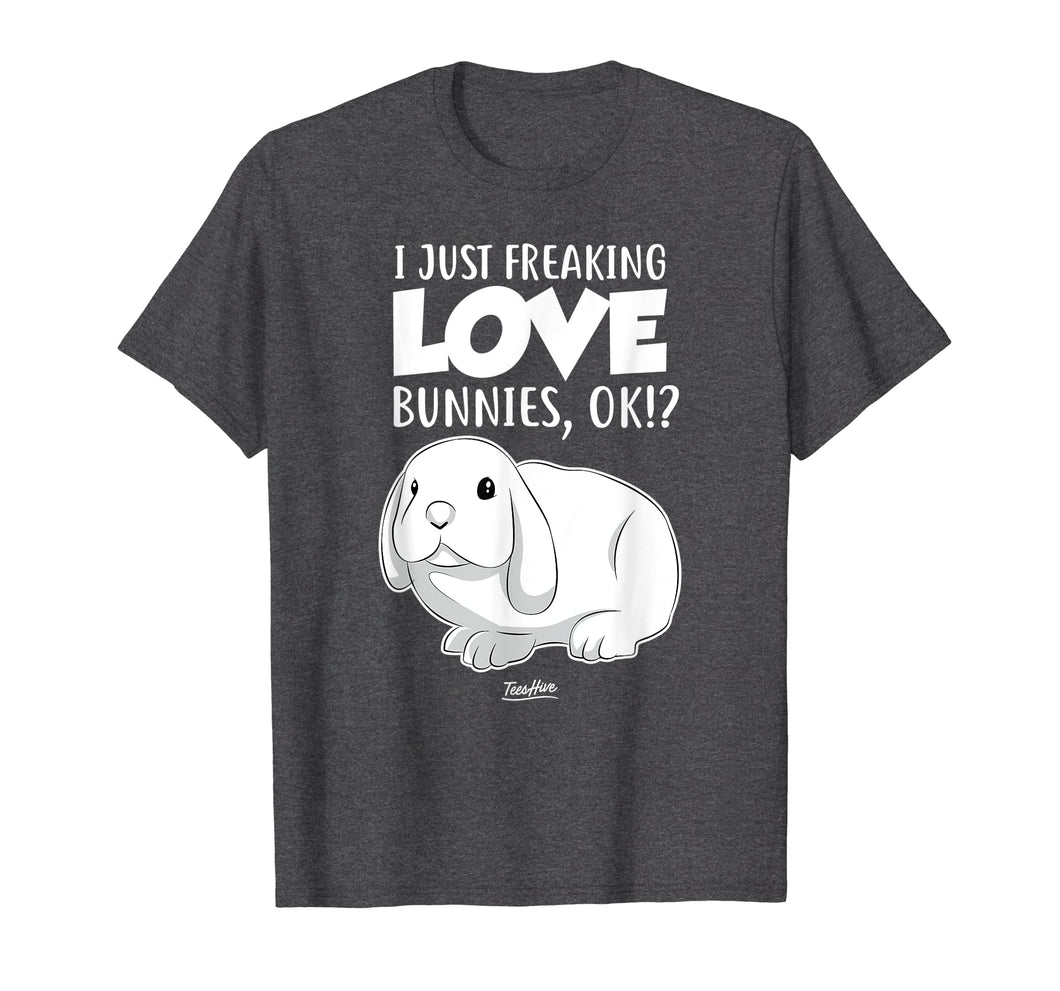 Funny shirts V-neck Tank top Hoodie sweatshirt usa uk au ca gifts for I Just Freaking Love Bunnies Cute Bunny Lover T Shirt 1657375