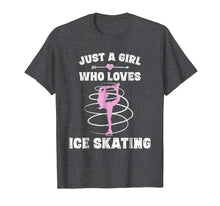 Load image into Gallery viewer, Funny shirts V-neck Tank top Hoodie sweatshirt usa uk au ca gifts for Just A Girl Who Loves Ice Skating Tshirt Figure Skater Gifts 1228600
