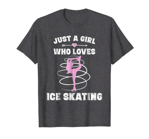 Funny shirts V-neck Tank top Hoodie sweatshirt usa uk au ca gifts for Just A Girl Who Loves Ice Skating Tshirt Figure Skater Gifts 1228600